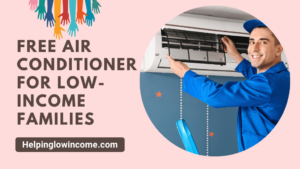 Free Air Conditioners for Low-income Families