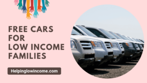 Free Cars For Low Income Families