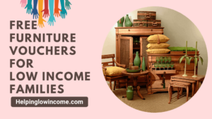 Free Furniture Vouchers For Low Income Families