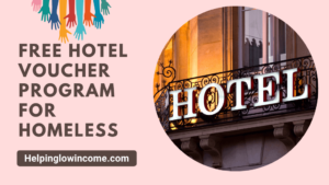 Free Hotel Voucher Program For Homeless