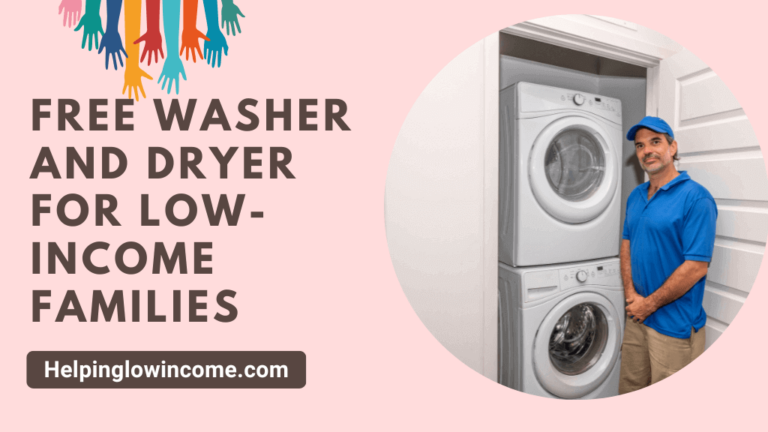 Free Washer And Dryer For Low Income Families [11 Ways] 2024