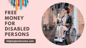 Free Money For Disabled Persons
