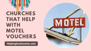 Churches That Help With Motel Vouchers