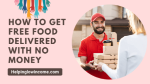 Free Food Delivered With No Money
