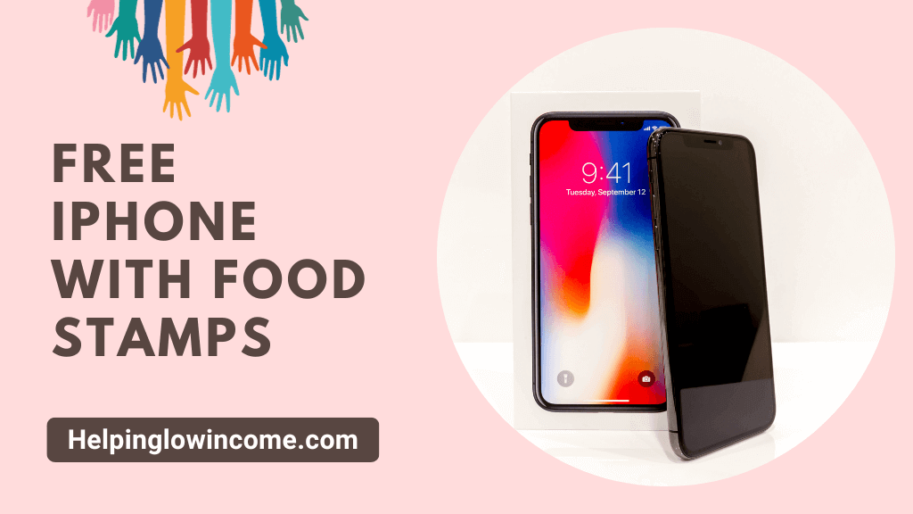 How To Get Free iPhone With Food Stamps 2024