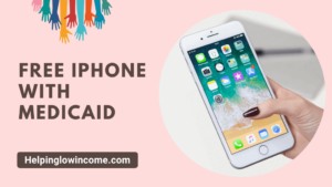 Free iPhone with Medicaid