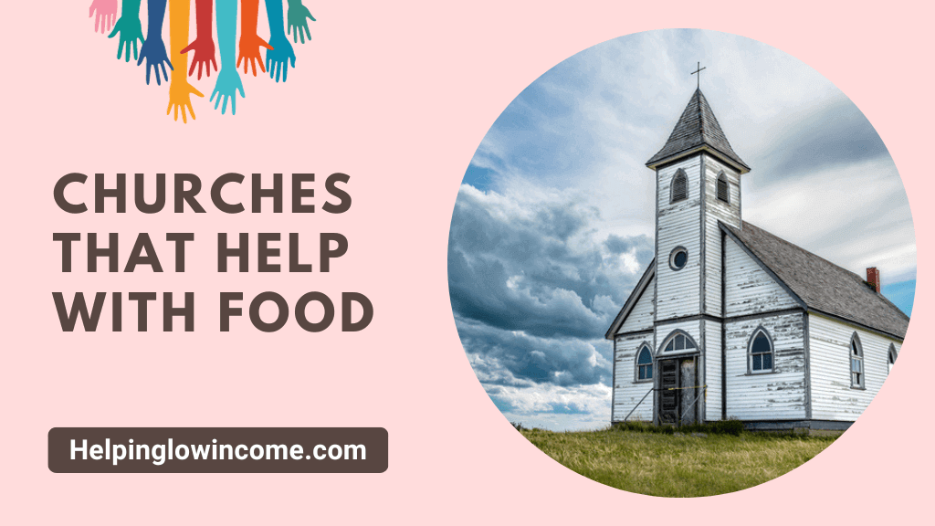 Churches That Help With Food Near Me 2024