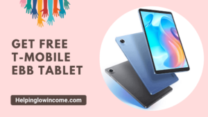 Get Free T-Mobile EBB Tablet
